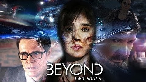 Beyond: Two Souls Trailer