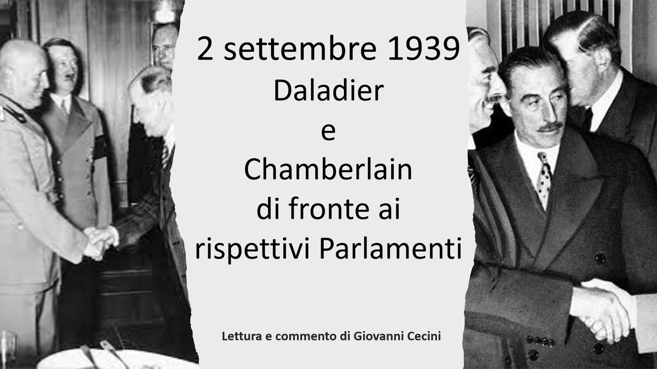 2 settembre 1939 Édouard Daladier e Neville Chamberlain di fronte ai rispettivi Parlamenti