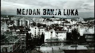 GADADI - MEJDAN BANJA LUKA