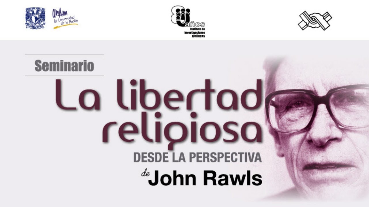 La libertad religiosa desde la perspectiva de John Rawls