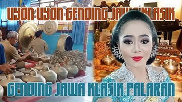 UYON UYON GENDING JAWA KLASIK PALARAN KAGEM JAMPI SAYAH PENENANG HATI