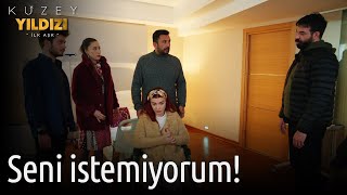 Kuzey Yıldızı İlk Aşk 58.     Seni  İstemiyorum Resimi