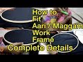 How to Fit  Aari  Stand / Fix  /  Maggam / Embroidery work Frame / wooden stand | Complete Details