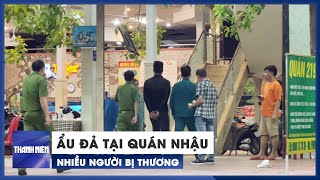 Au đa tai quan nhau khien nhieu nguoi bi thuong