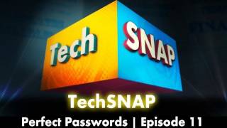 Perfect Passwords | TechSNAP 11
