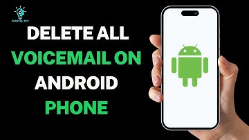 How to Delete All Voicemail on Android Phone