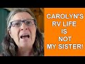 Carolyn&#39;s RV Life is NOT My Sister