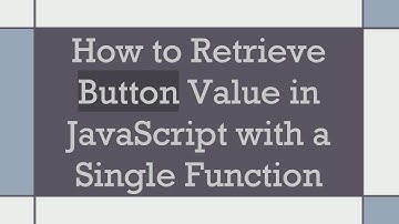 How to Retrieve Button Value in JavaScript with a Single Function