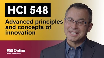 HCI 548 - Advanced Principles and Concepts of Innovation Course Overview