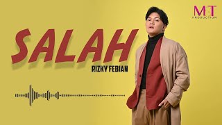 Rizky Febian - Salah ( Official Audio )