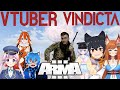 I GOT 6 VTUBERS TO PLAY ARMA | A Fustercluck in ArmA 3 Vindicta