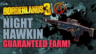 Borderlands 3 Night Hawkin Guaranteed Farm | How to get the Night Hawkin Fast