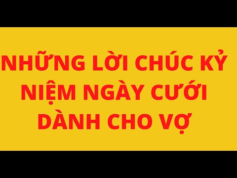 Video: Tặng gì cho vợ nhân kỷ niệm ngày cưới