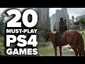 My 20 Top 20 Must-Play PS4 Games for 2025 ๐ฎ