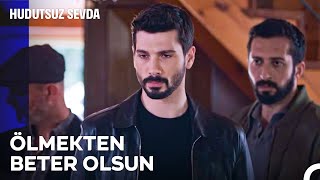 Kesilecek Bir Cezamız Vardı, Gerekeni Yaptık! - Hudutsuz Sevda 27. Bölüm