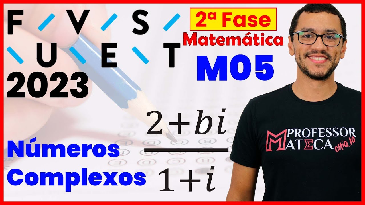 Números Complexos |  FUVEST 2023 | Questão M06 | Resolução Segunda Fase Matemática