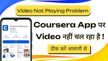 Coursera App Par Video Nahi Chal Raha Hai | How To Fix Coursera App Video Not Playing Problem | TG