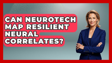 Can Neurotech Map Resilient Neural Correlates? - Neurotech Insight Pro