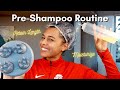 Pre-poo to Stop Breakage and Retain Length | How to Add Pre-poo to Wash Day Routine