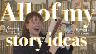 LETS TALK... ALL MY STORY IDEAS