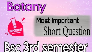 Botany Bsc 3rd semester Short Important Question 2023 #botany #bsc #ccs #msu