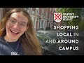 Shopping local in and around campus  student vlog  queens university belfast