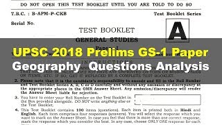 UPSC Prelims 2018 GS Paper 1 - Geography Solved w/ Analysis & Technique