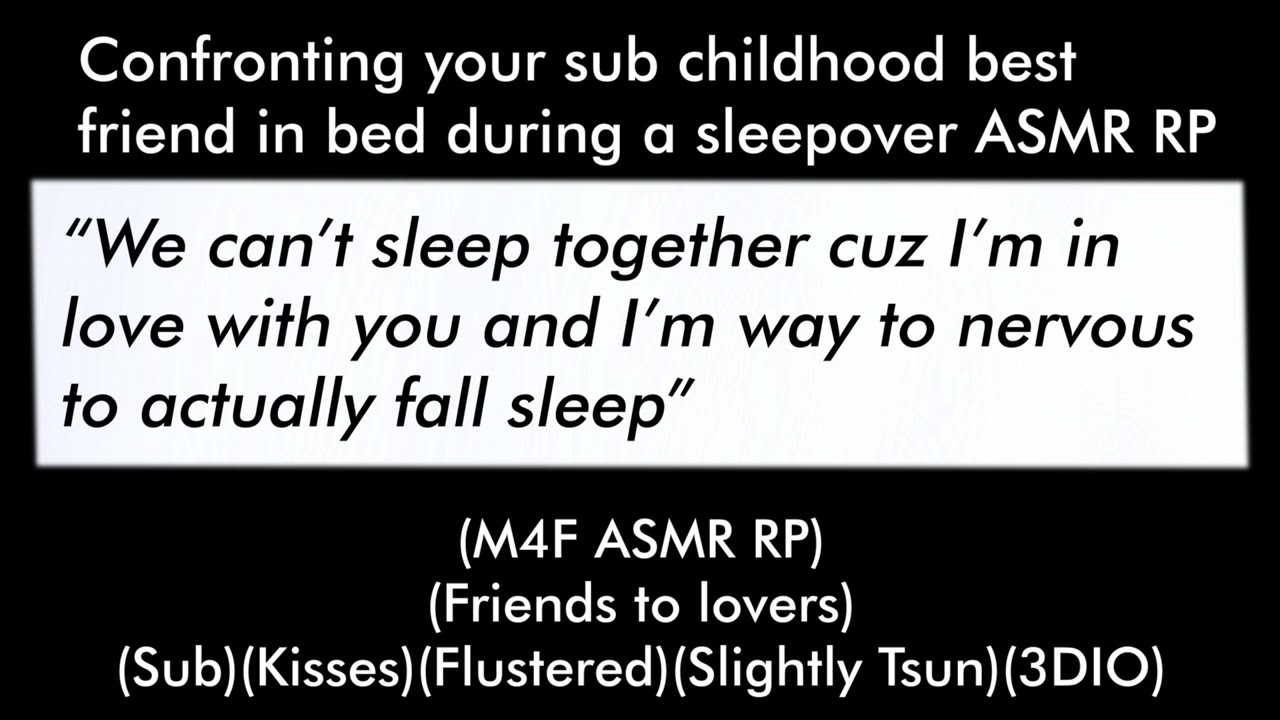 Confronting your sub childhood best friend in bed (M4F ASMR RP)(Friends to lovers)(Kisses)(Sub)