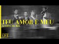 @ArautosdoReiOficial - TEU AMOR É MEU | NOVO TEMPO LIVE SESSIONS