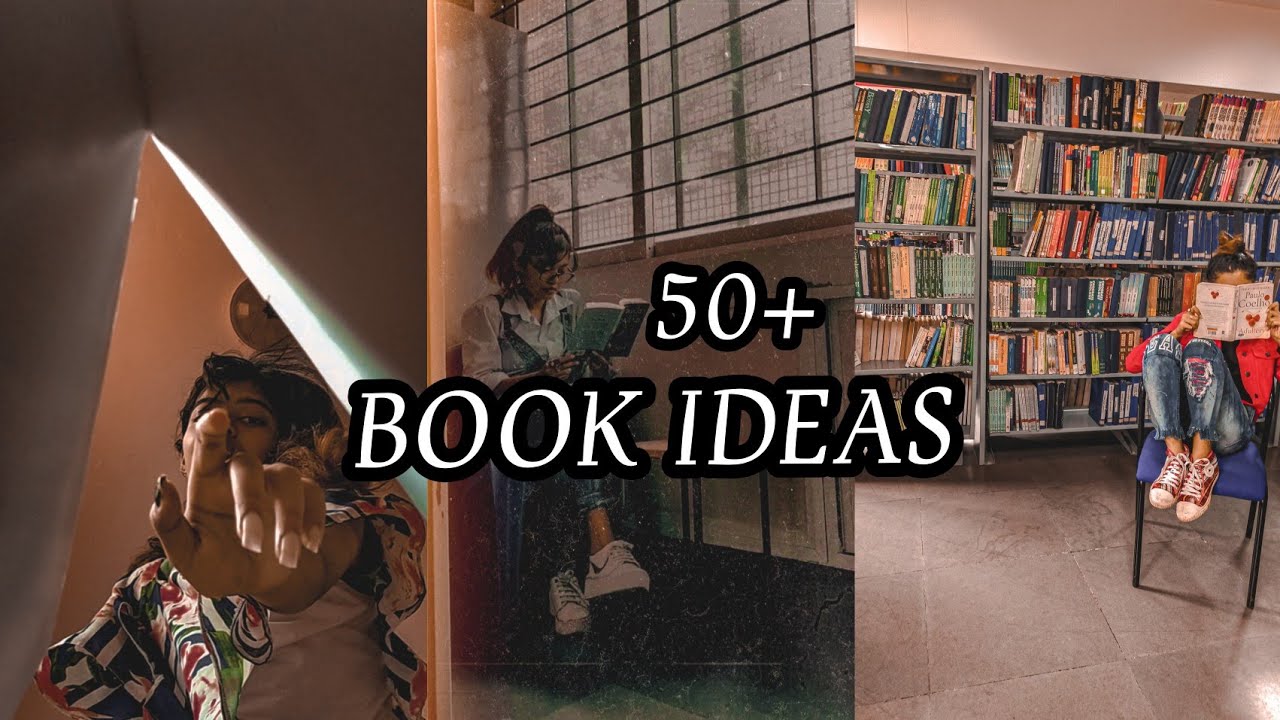 50 BOOK PHOTOGRAPHY IDEAS PHOTOSHOOT IDEAS how to take pictures with