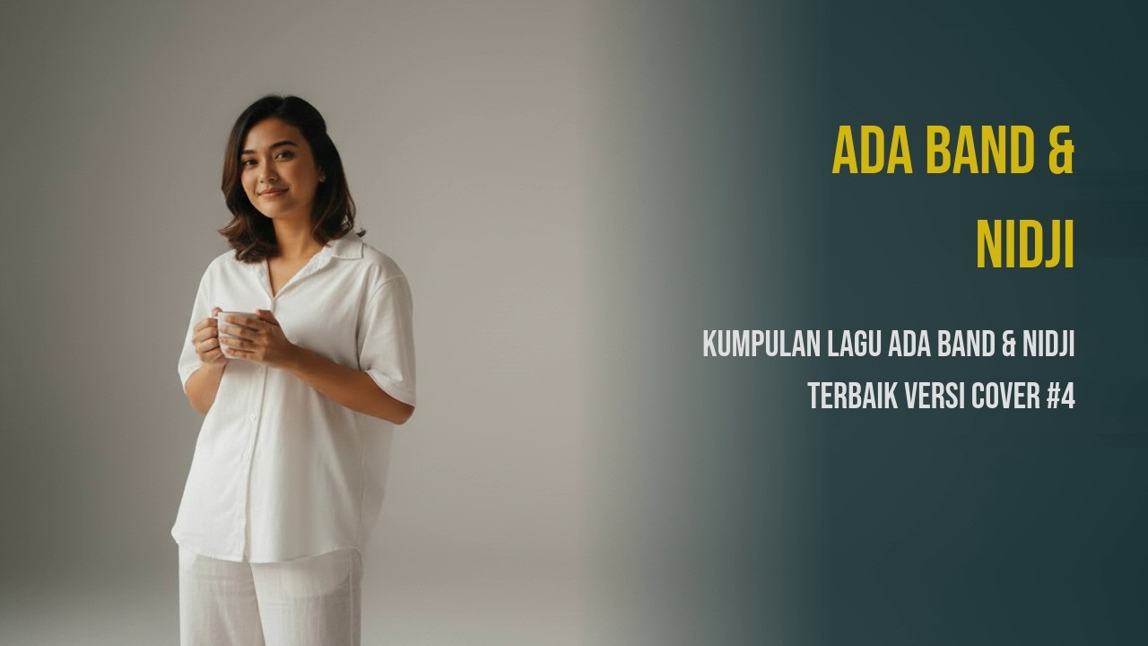 ADA Band & Nidji (Versi Cover) Paling Baper