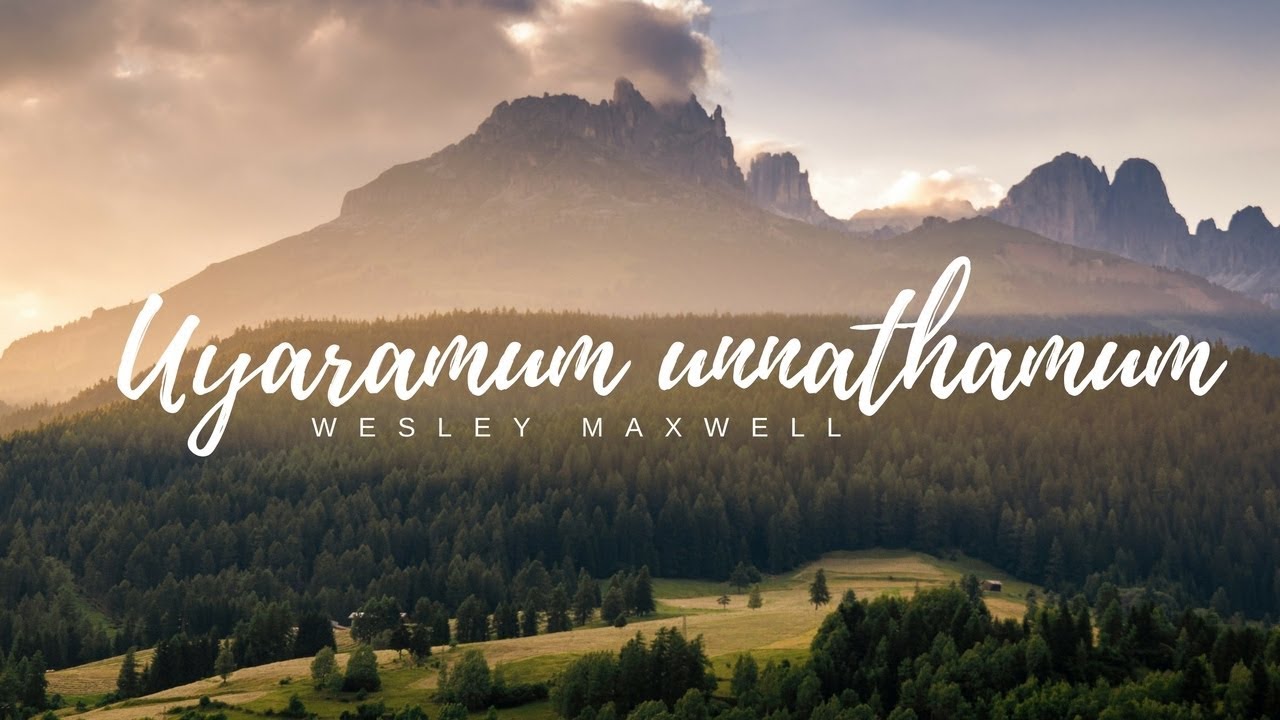 Uyaramum unnathamum official Music Video