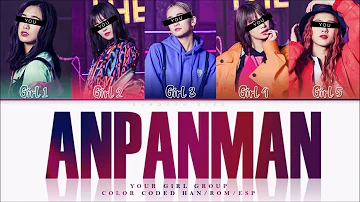 [YOUR GIRL GROUP] Anpanman; by BTS [5 Members ver.] || Saesong cover ✿