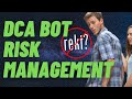 Simple Risk Management for DCA Bots 101: Don't Get WRECKED
