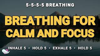 5-5-5-5 Breathing Exercise (5 Minutes)