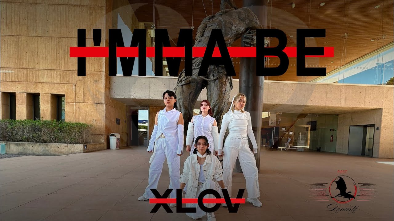 [KPOP IN PUBLIC] XLOV (엑스러브) IMMA BE' |Dance cover by FIRST DYNASTY