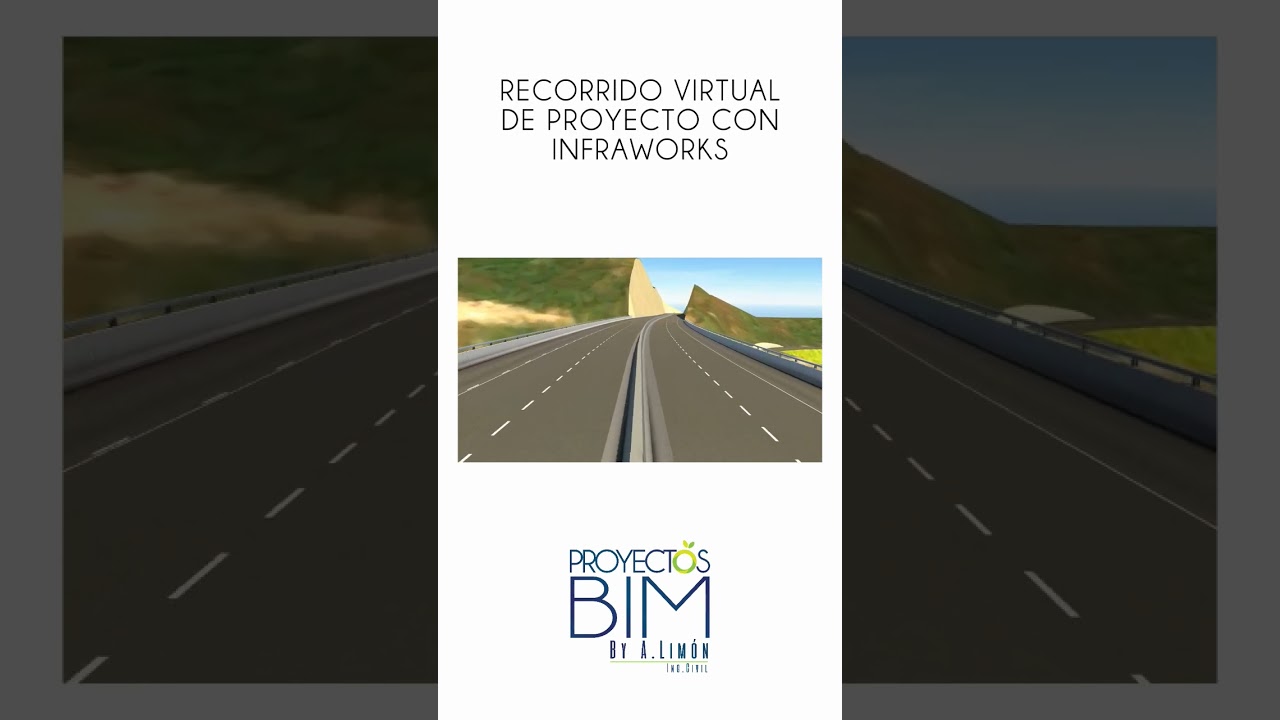 Recorrido virtual de proyecto con InfraWorks 