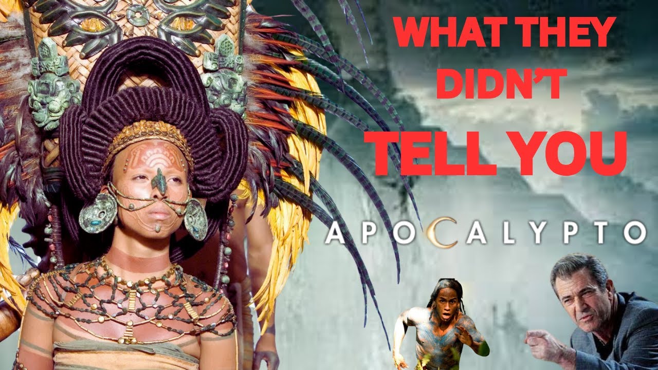 Apocalypto | What They Didn't Tell You