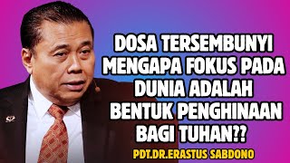 DOSA TERSEMBUNYI | PDT. DR. ERASTUS SABDONO