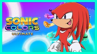Knuckles plays Sonic Colors Ultimate!