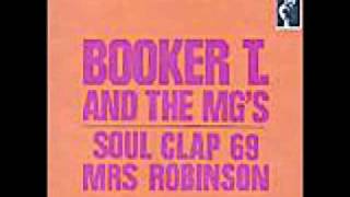 Vignette de la vidéo "booker t and the mgs "soul clap 69""