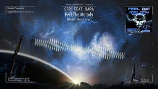 S3RL Feat. Sara - Feel The Melody (By-U Bootleg) [Free Release]