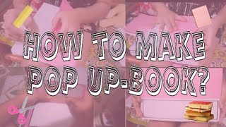 HOW TO MAKE EASY POP UP -BOOK | STEP BY STEP | MY DIY POP UP | TAGALOG #vlog41