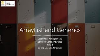 DDP2 B 2021 - Sesi Sinkronus Week 13: ArrayList and Generics