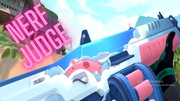 NERF JUDGE #valorant