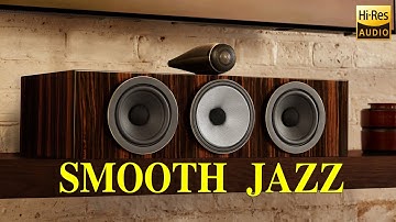 Crystal Clear Sound | Smooth Jazz FLAC Hi-Fi Experience