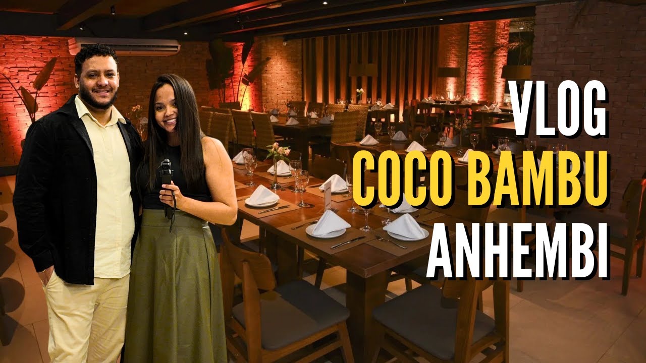 COCO BAMBU ANHEMBI | Ambiente, pratos e nossa comemoração especial 🦐 🍽️