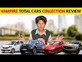 VAMPIRE YT ALL CAR COLLECTION REVEAL 🚗🤑👑🤬💸💵