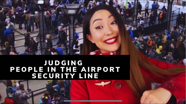 Judging passengers in the airport security line 🐌