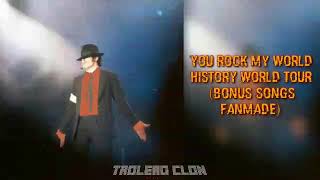 You Rock my World History World Tour (Bonus Songs Fanmade)